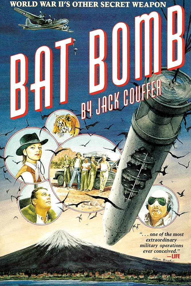 Bat Bomb: World War II's Other Secret Weapon cover image