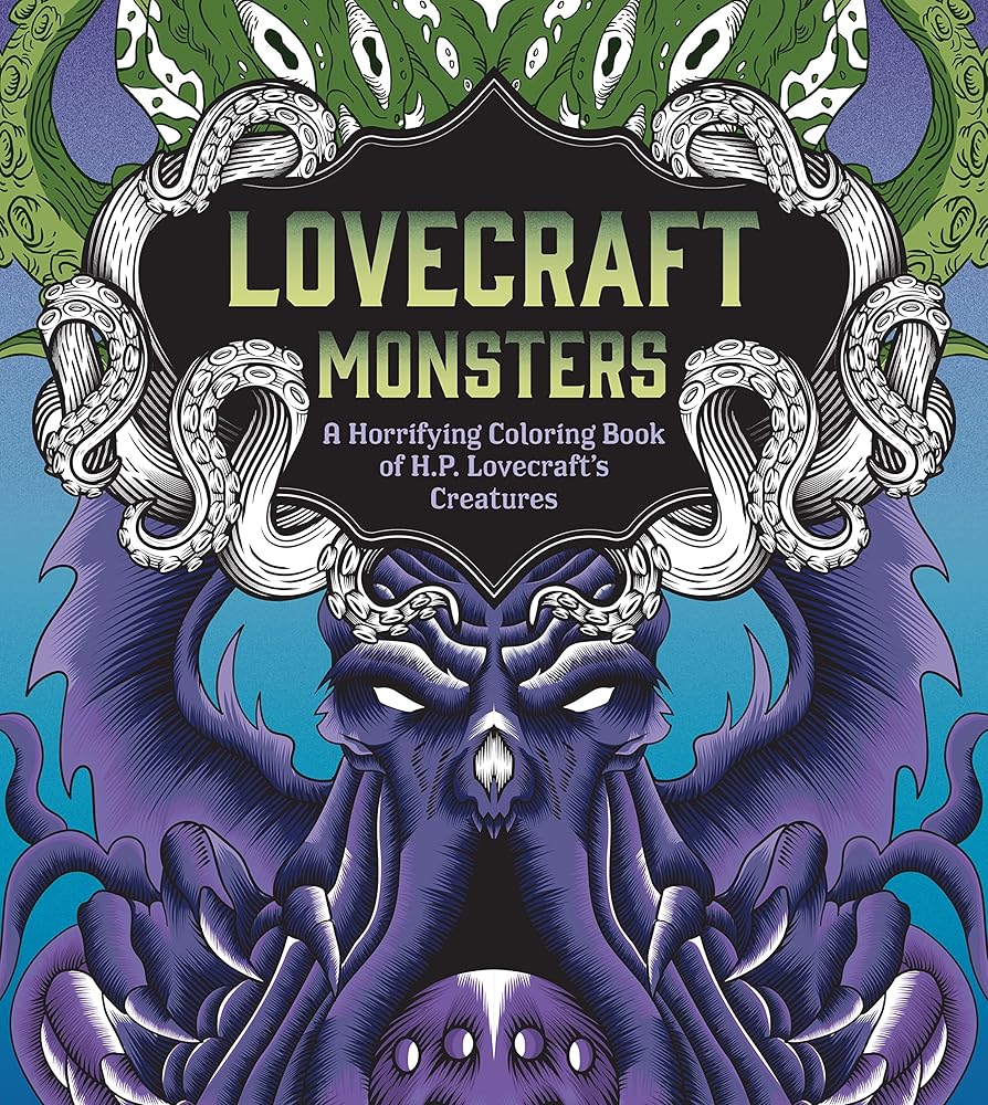 Lovecraft Monsters: A Horrifying Coloring Book of H. P. Lovecraft’s Creature (Chartwell Coloring Books) cover image