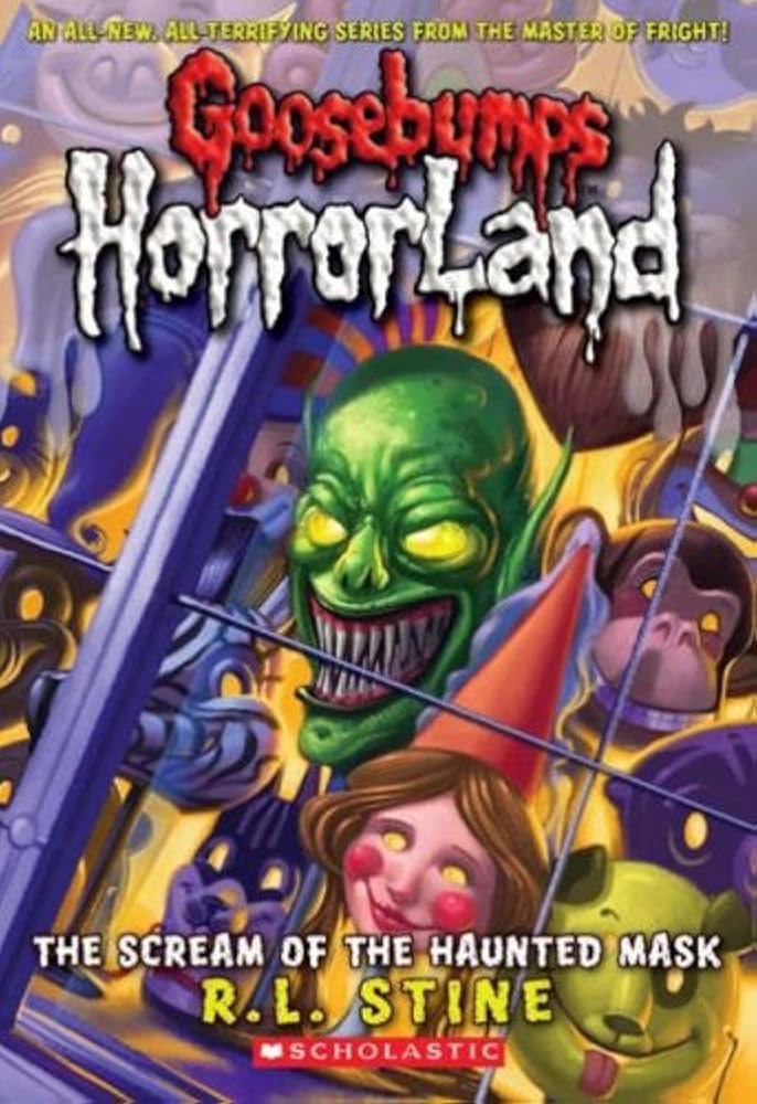 Goosebumps HorrorLand #4: The Scream of the Haunted Mask cover image