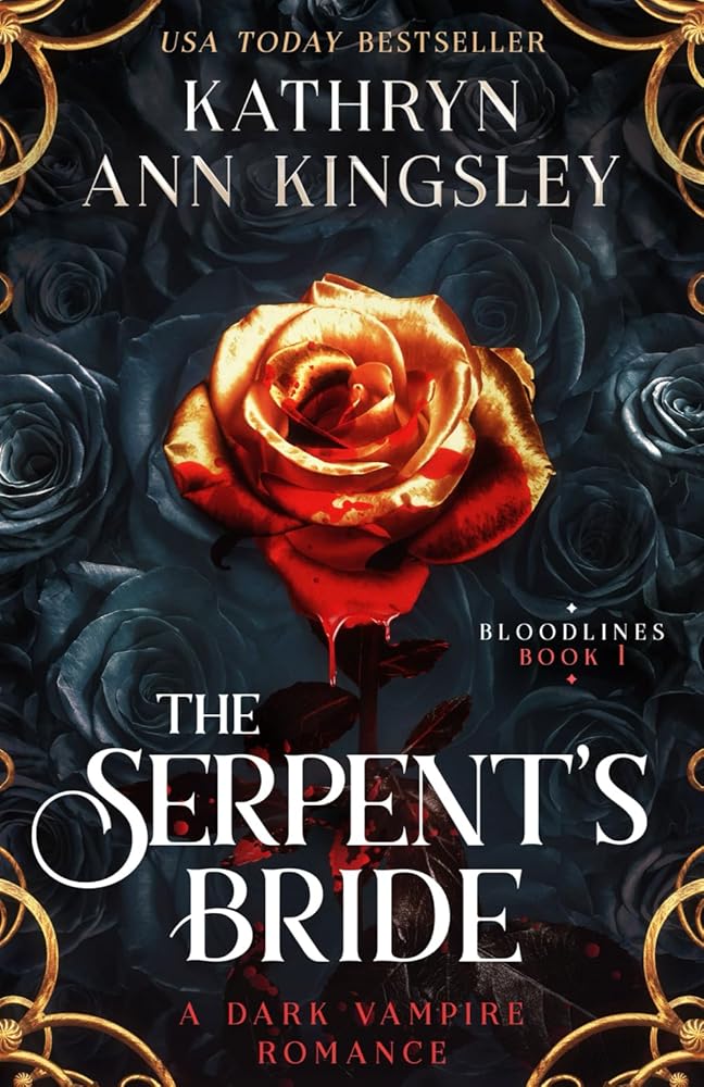 The Serpent's Bride: A dark vampire romance (Bloodlines) cover image