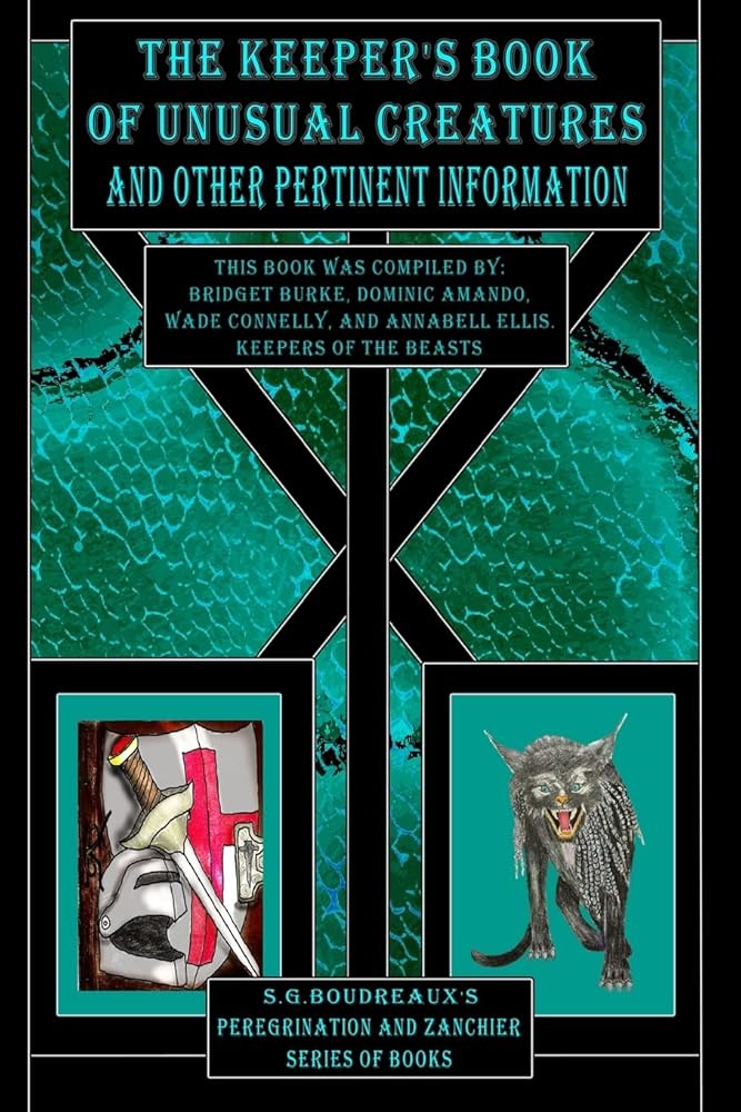 The Keeper's Book of Unusual Creatures and Other Pertinent Information cover image