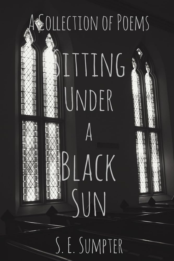 Sitting Under a Black Sun: A Collection of Poems cover image