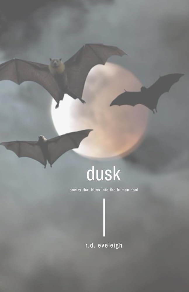dusk: poetry that bites into the human soul cover image