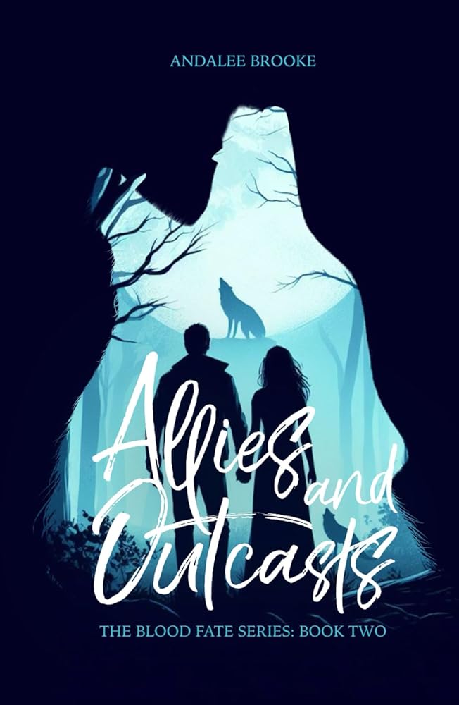 Allies and Outcasts: The Blood Fate Series: Book Two (Mature Version) (The Blood Fate Series (Mature Version)) cover image
