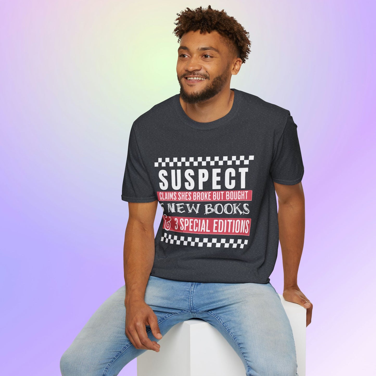 Suspect Claims to Be Broke Unisex Book Lover T-Shirt