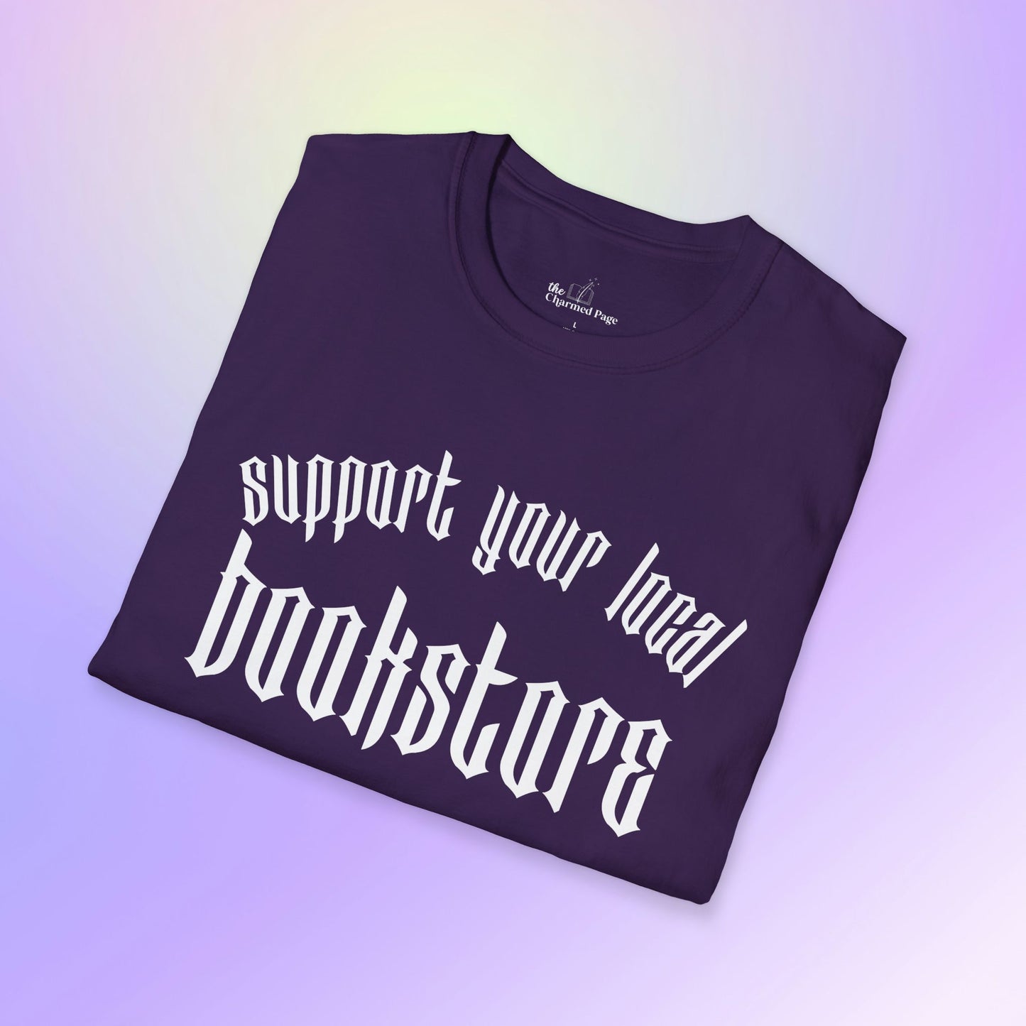 Support Your Local Bookstore Gothic Unisex T-Shirt