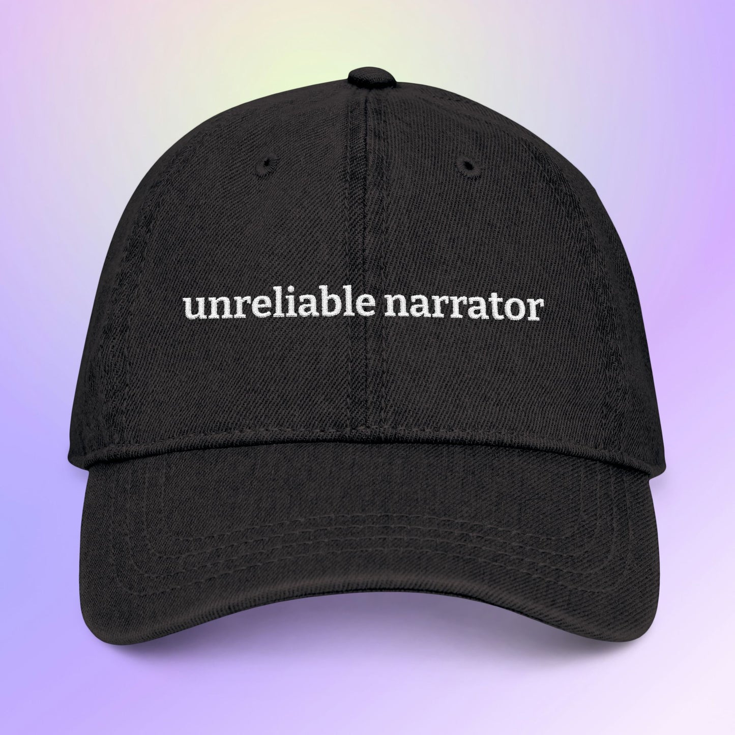 Unreliable Narrator Embroidered Denim Hat — Funny Literary Writer Cap