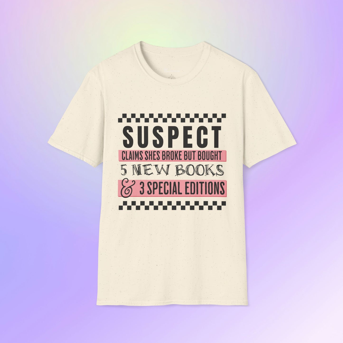Suspect Claims to Be Broke Unisex Book Lover T-Shirt