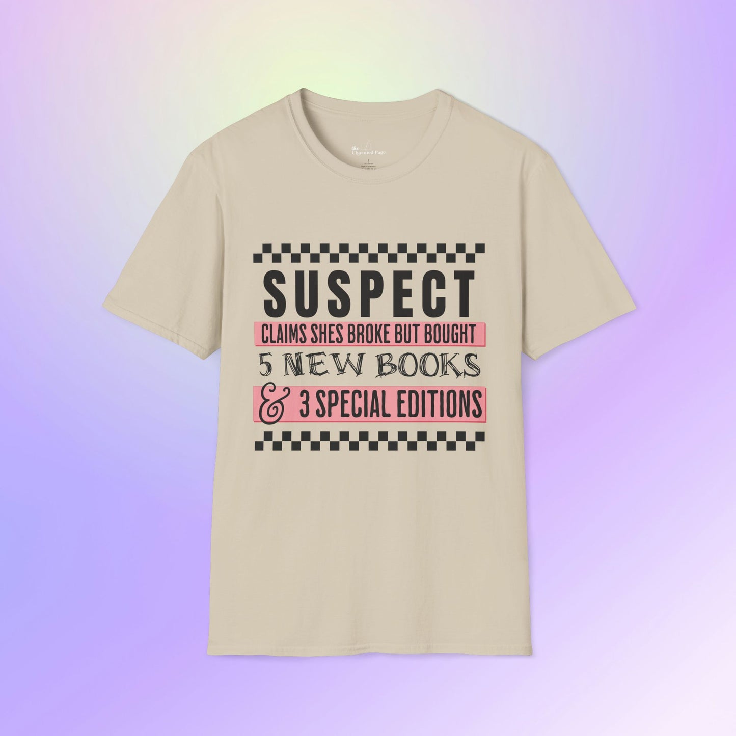 Suspect Claims to Be Broke Unisex Book Lover T-Shirt