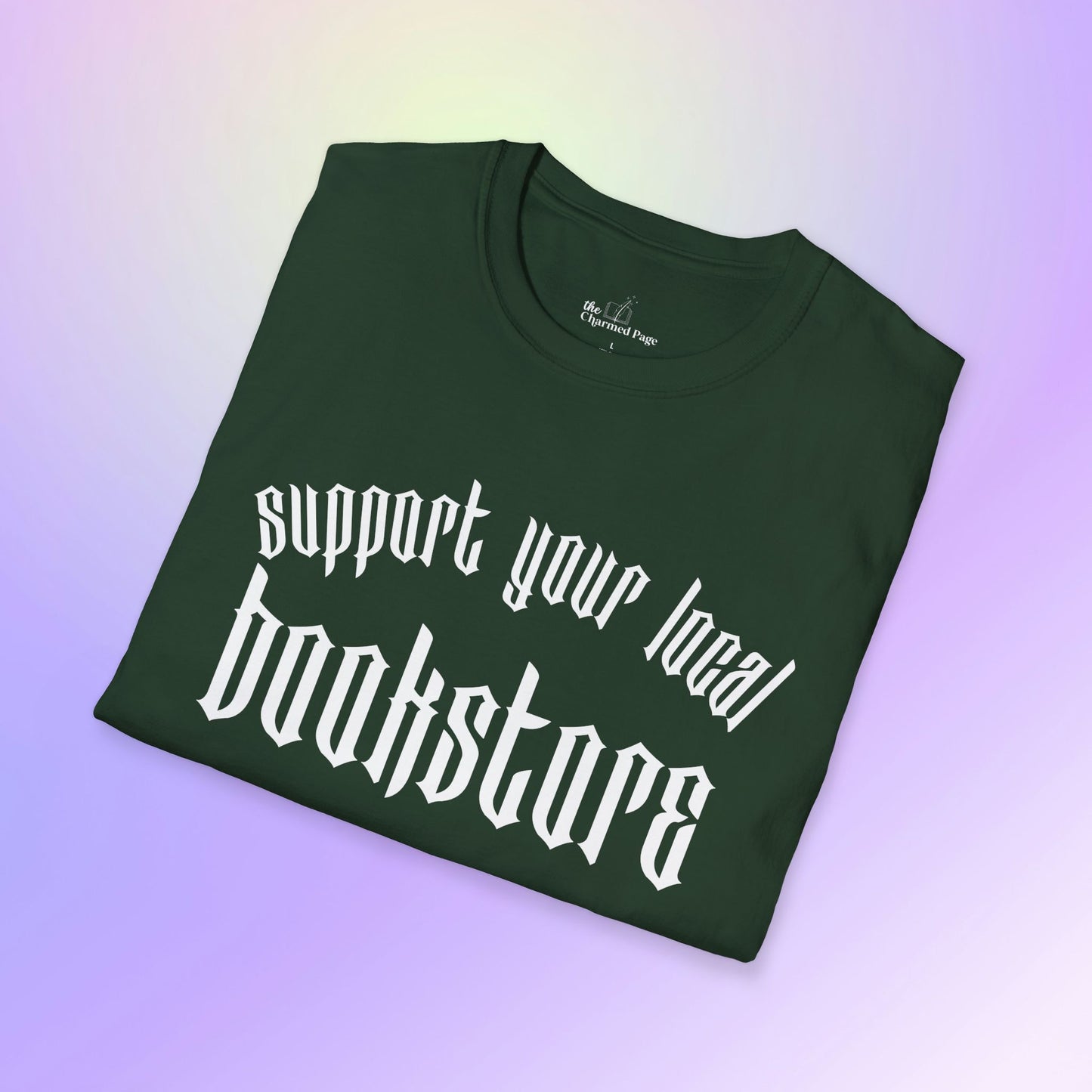 Support Your Local Bookstore Gothic Unisex T-Shirt