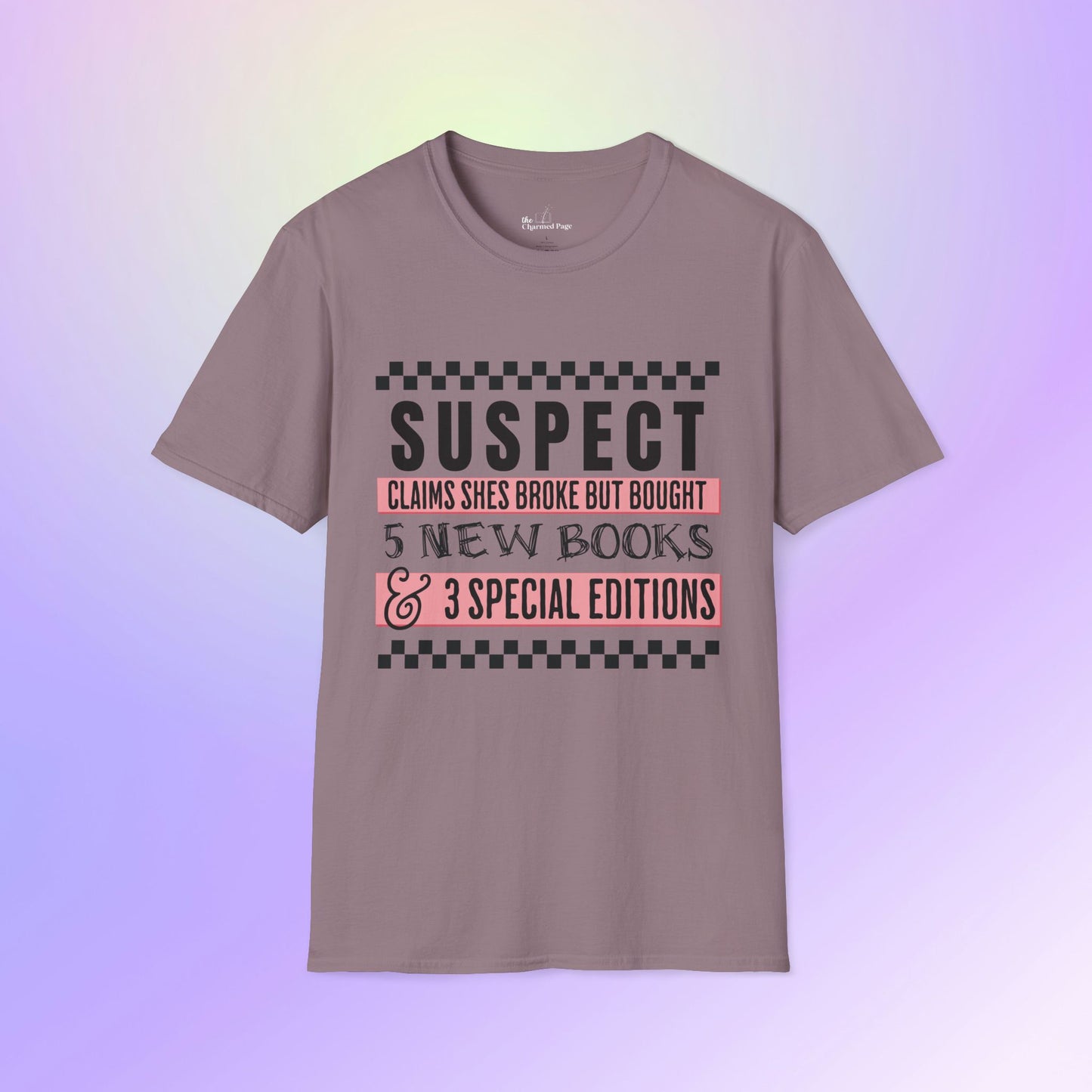 Suspect Claims to Be Broke Unisex Book Lover T-Shirt