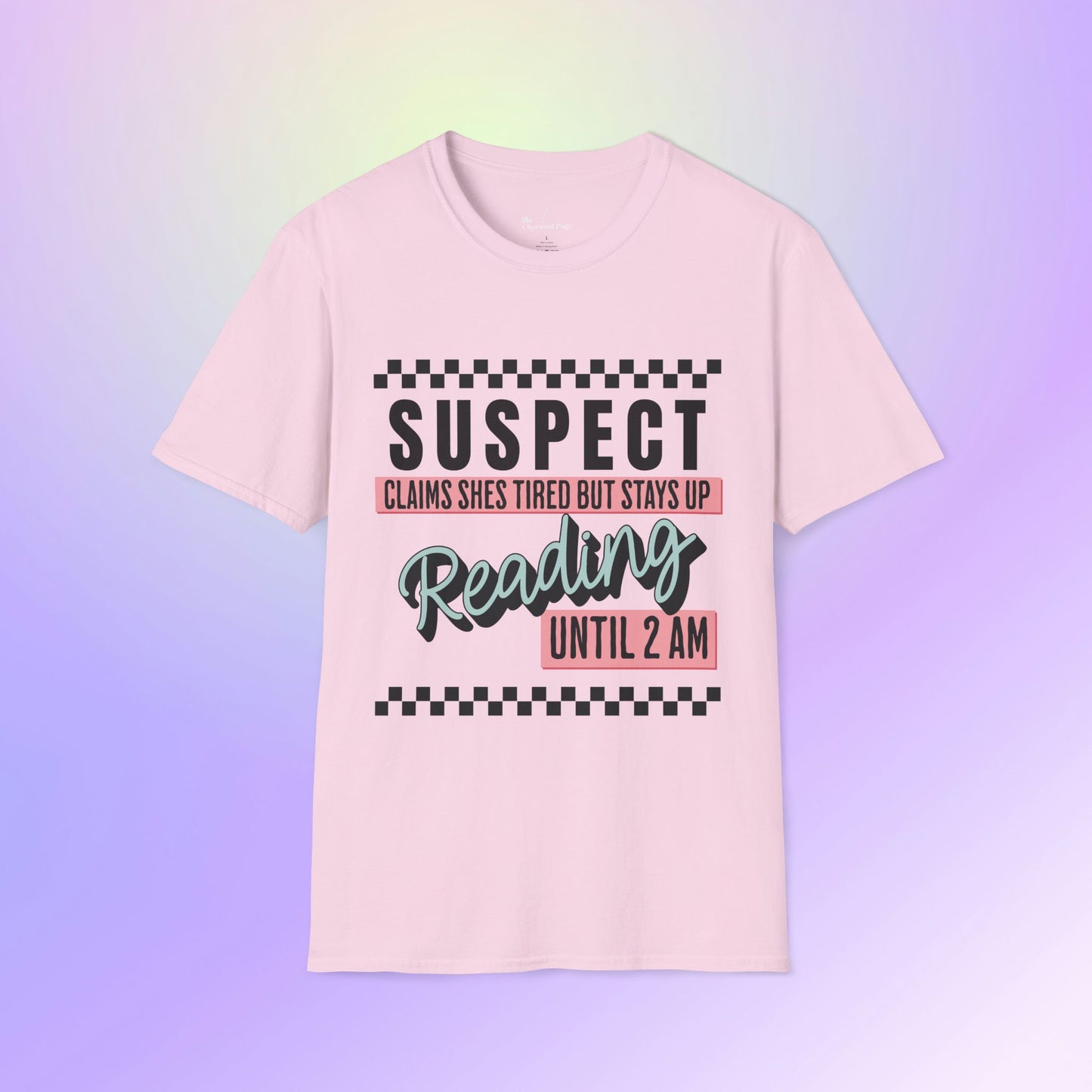 Suspect Reading Until 2 AM Unisex T-Shirt