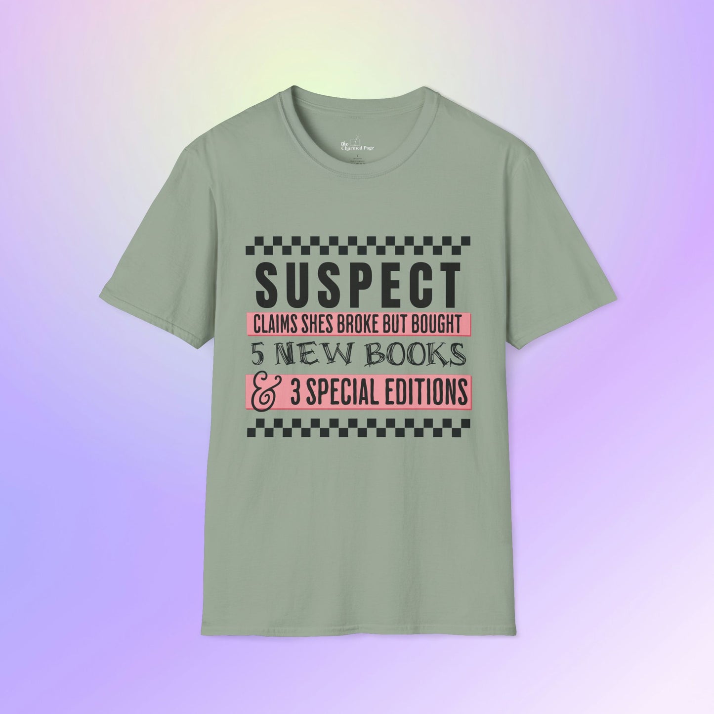 Suspect Claims to Be Broke Unisex Book Lover T-Shirt