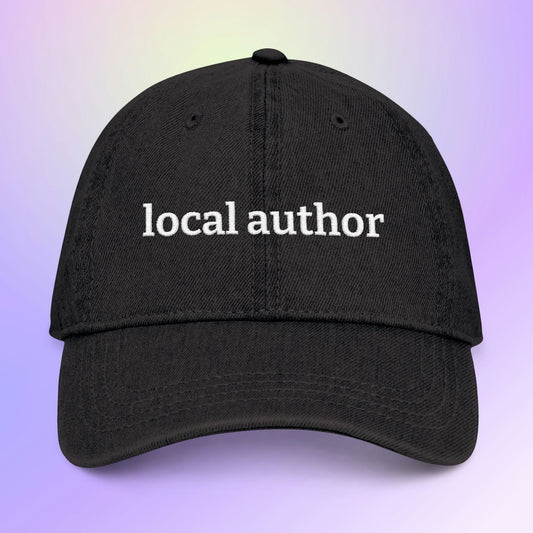 Local Author Denim Hat — Embroidered "Local Author" Cap