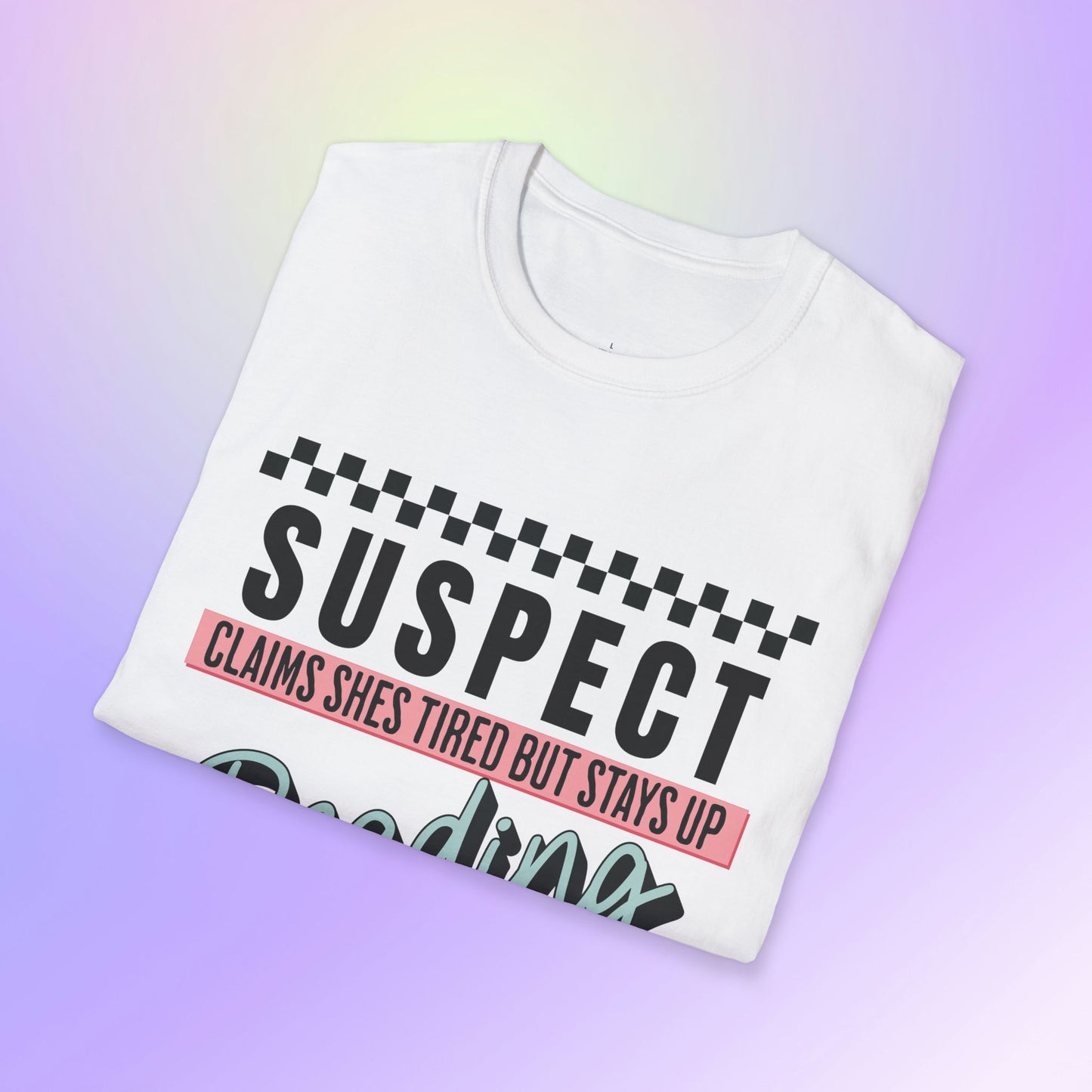 Suspect Reading Until 2 AM Unisex T-Shirt