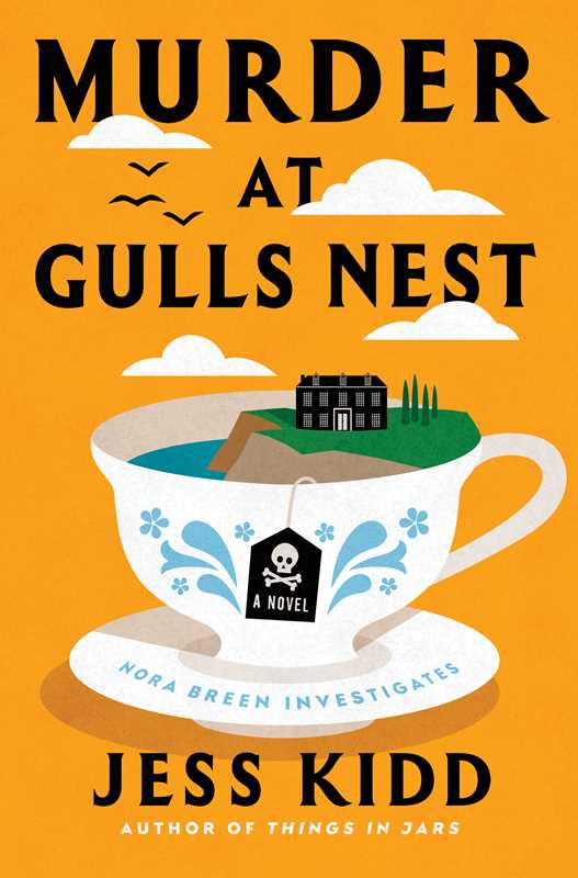 Murder at Gulls Nest by Jess Kidd