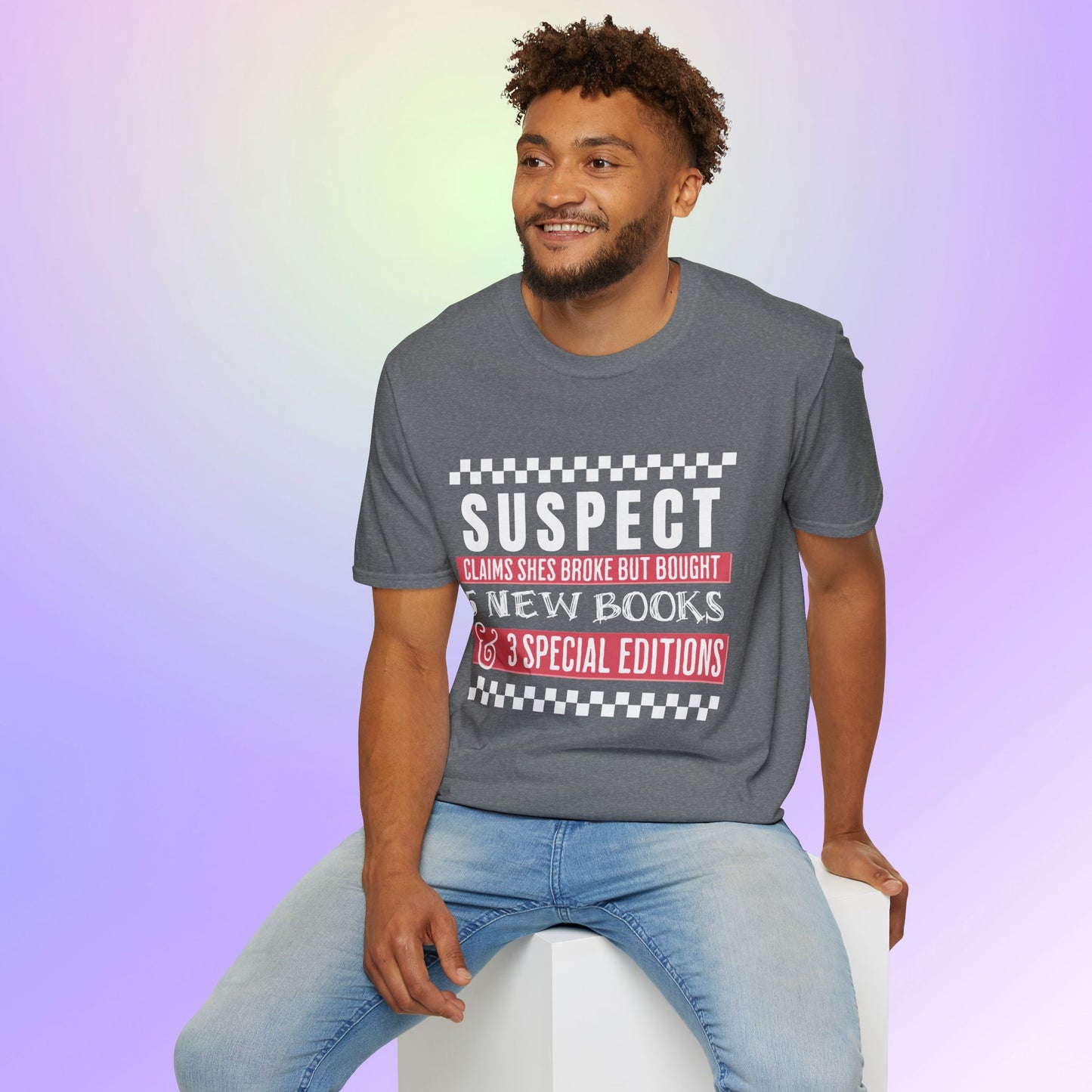 Suspect Claims to Be Broke Unisex Book Lover T-Shirt