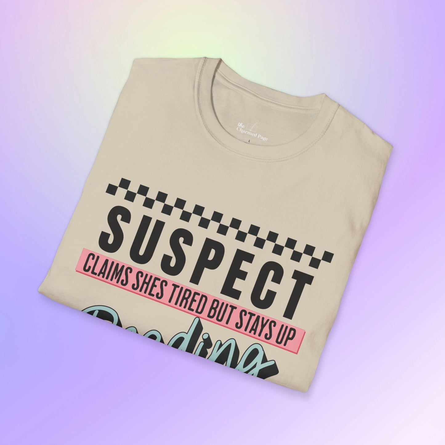 Suspect Reading Until 2 AM Unisex T-Shirt