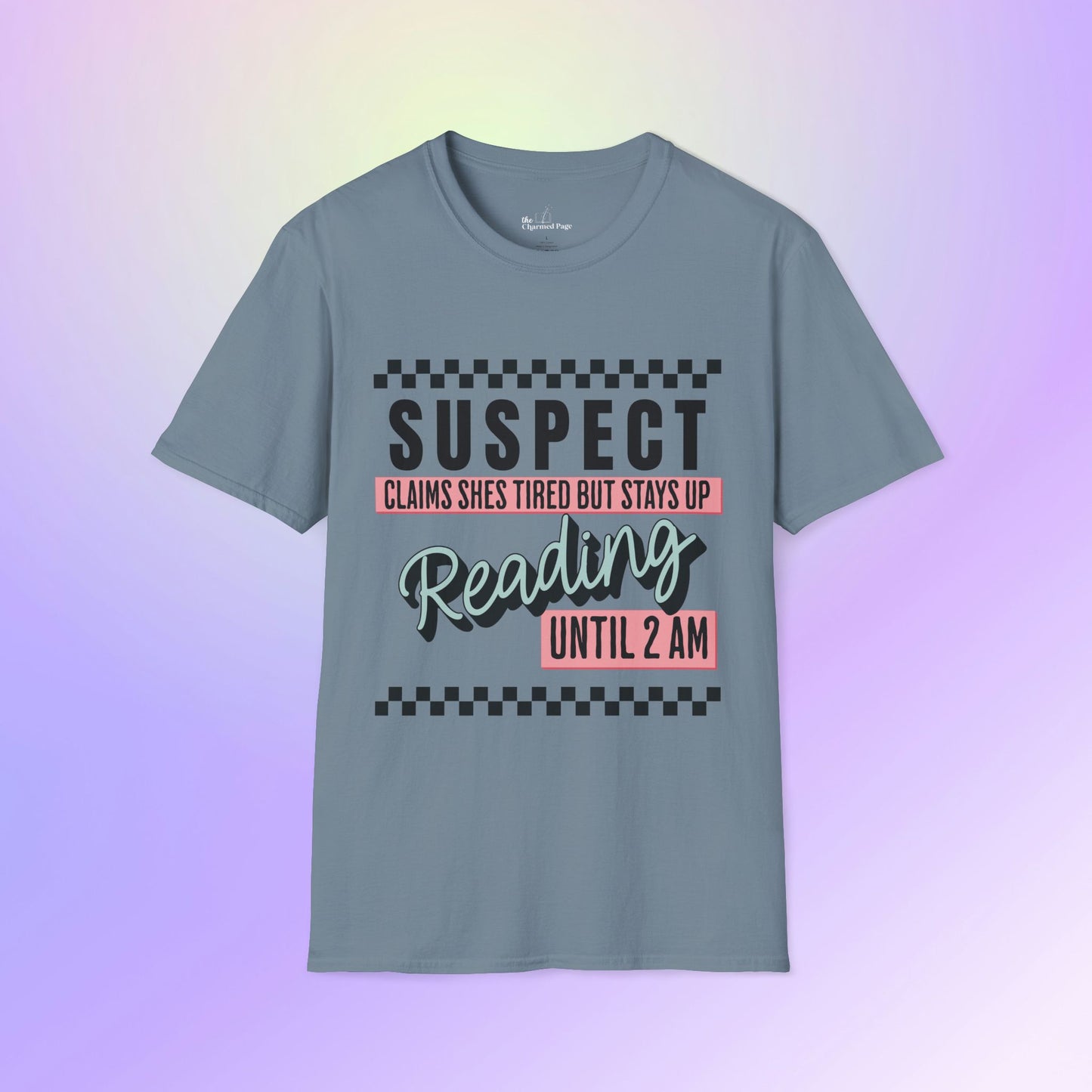 Suspect Reading Until 2 AM Unisex T-Shirt