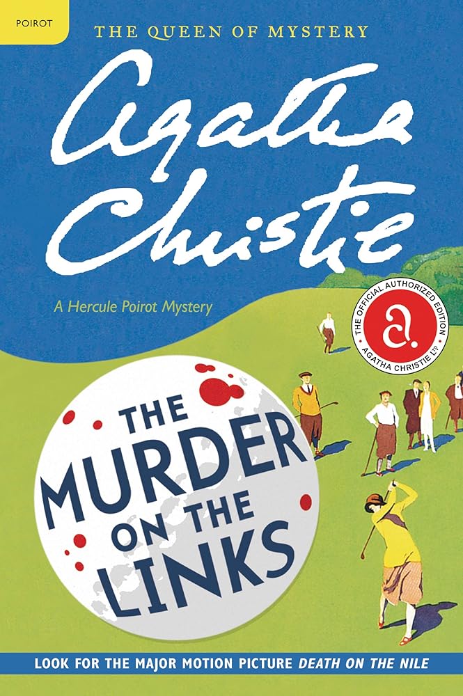 The Murder on the Links: A Hercule Poirot Mystery: The Official Authorized Edition (Hercule Poirot Mysteries, 2) cover image