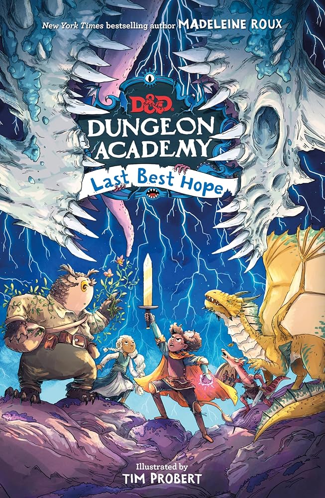 Dungeons & Dragons: Dungeon Academy: Last Best Hope cover image
