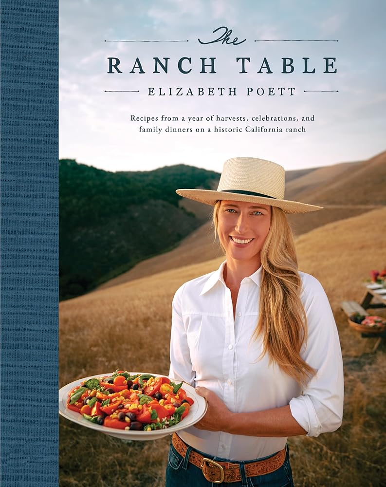 The Ranch Table: Recipes from a Year of Harvests, Celebrations, and Family Dinners on a Historic California Ranch cover image