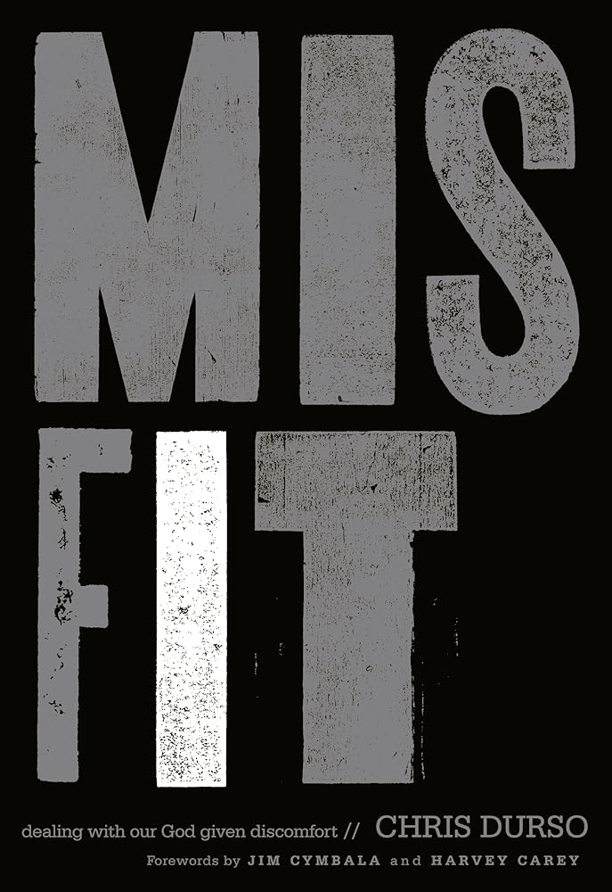 Misfit: Dealing with Our God-Given Discomfort cover image