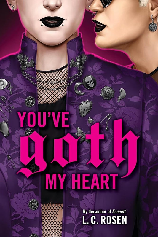 You've Goth My Heart cover image