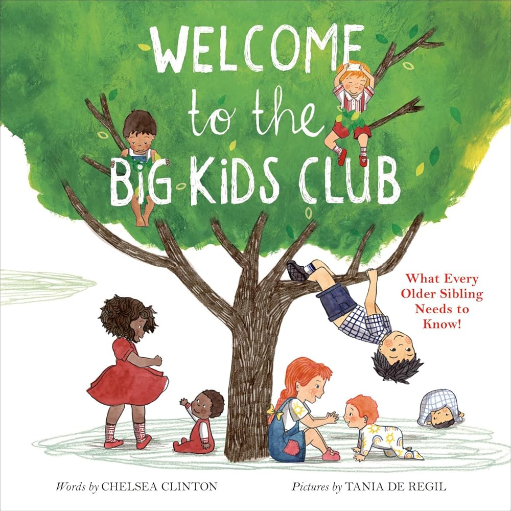 Welcome to the Big Kids Club: What Every Older Sibling Needs to Know! cover image