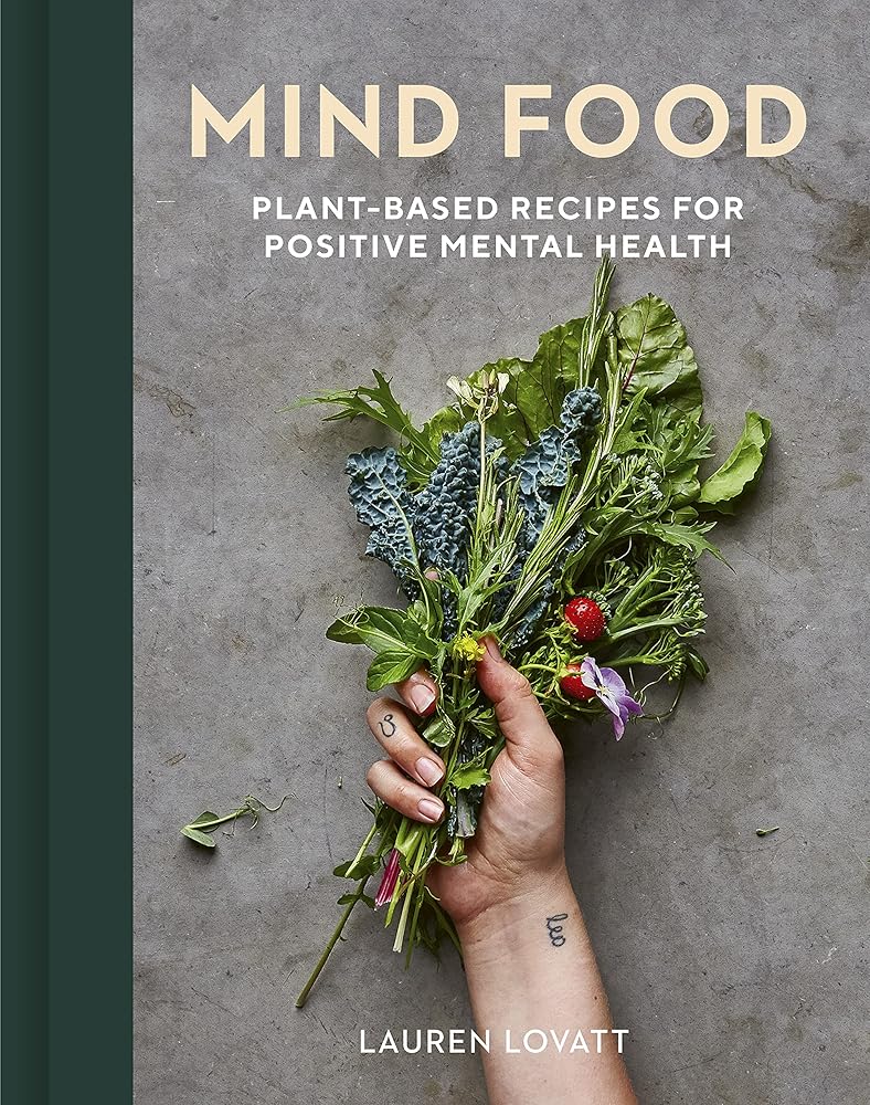 Mind Food: Plant-based recipes for positive mental health cover image