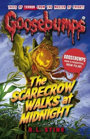 The Scarecrow Walks at Midnight (Goosebumps) cover image