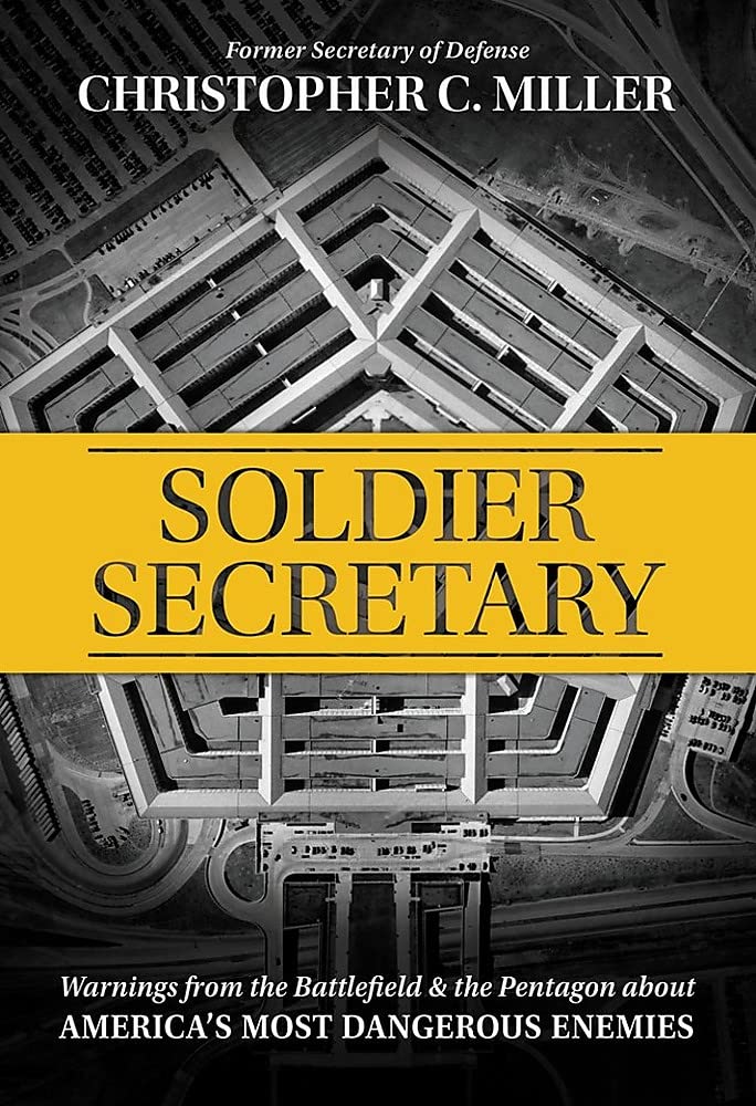 Soldier Secretary: Warnings from the Battlefield & the Pentagon about America’s Most Dangerous Enemies cover image