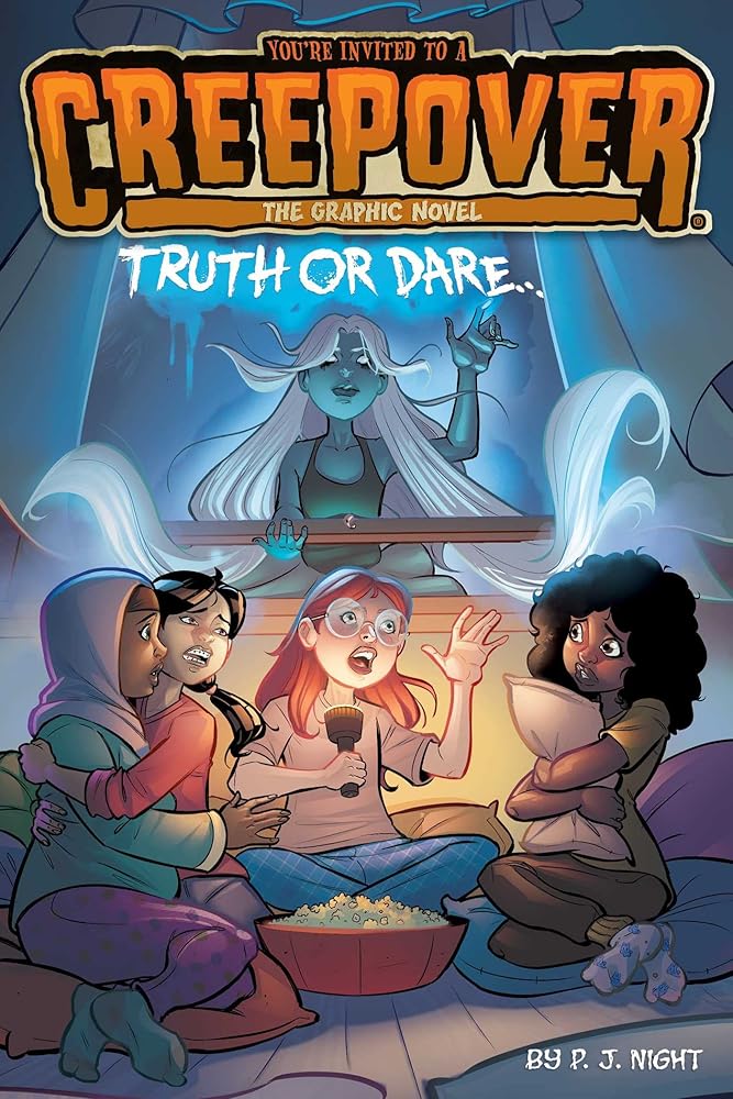 Truth or Dare . . . The Graphic Novel (1) (You're Invited to a Creepover: The Graphic Novel) cover image
