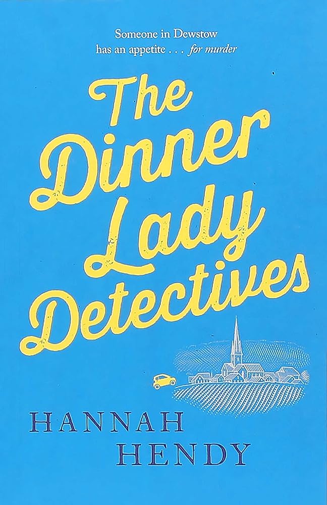 The Dinner Lady Detectives cover image