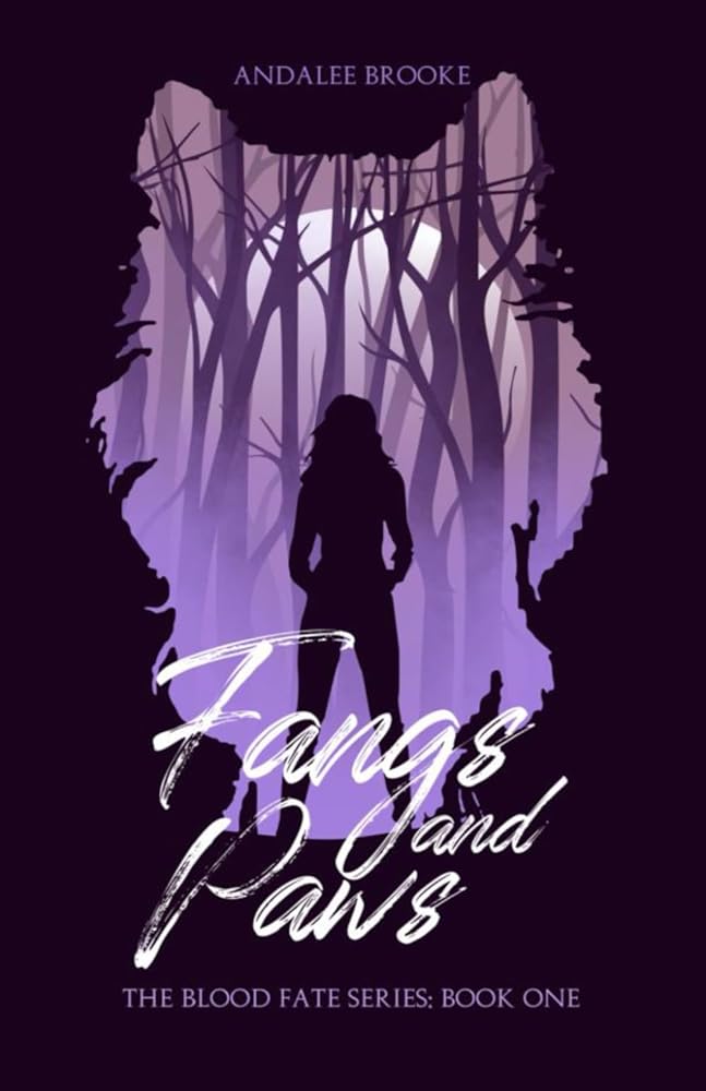 Fangs and Paws: The Blood Fate Series: Book One (Mature Version) (The Blood Fate Series (Mature Version)) cover image