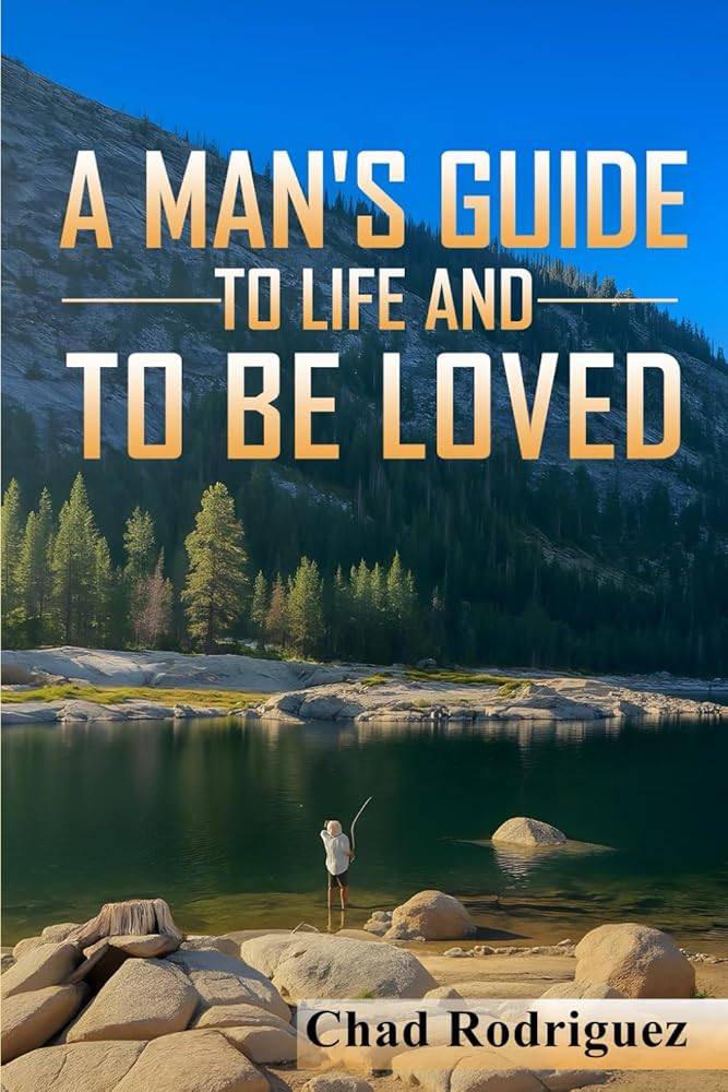 A Man's Guide To Life and To Be loved cover image