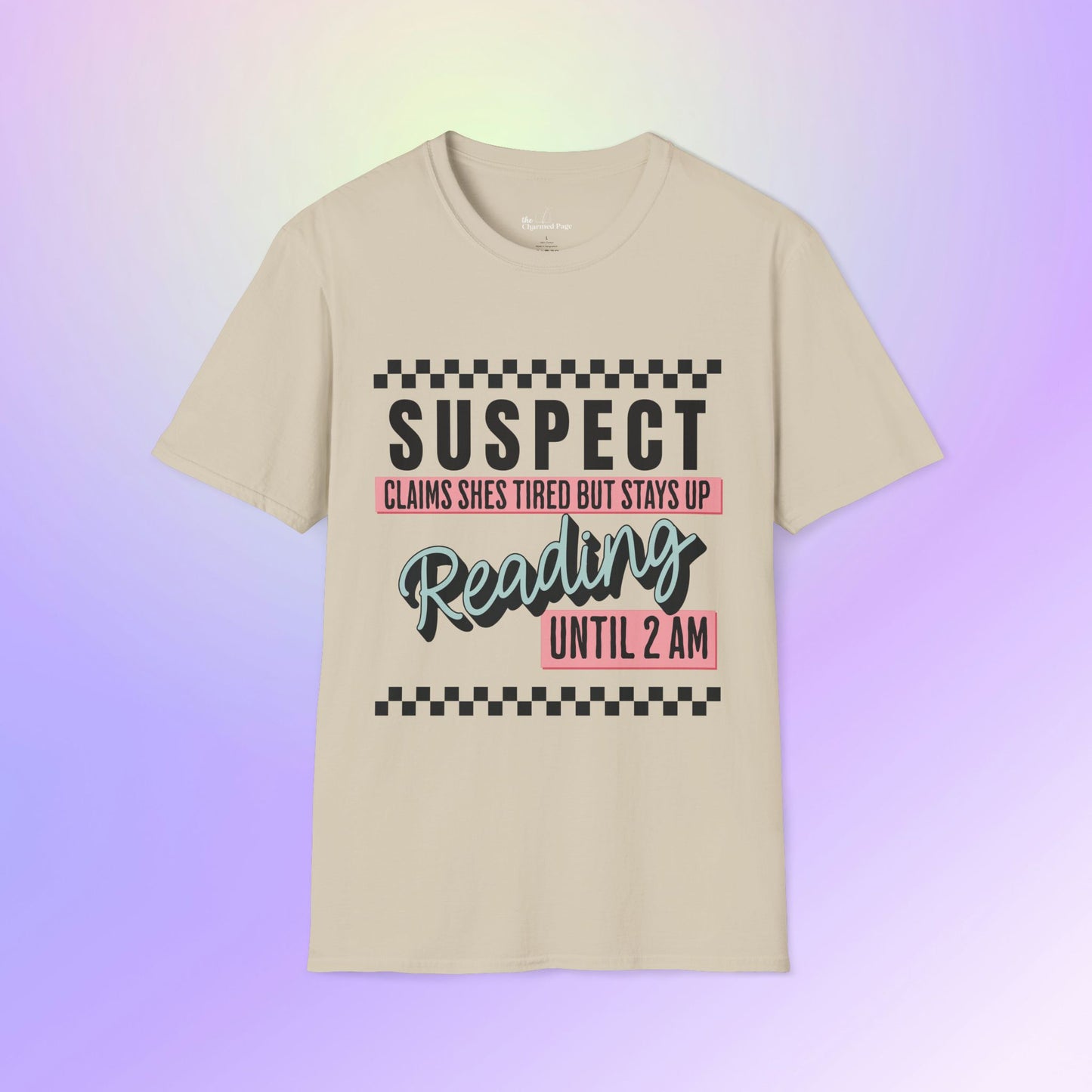 Suspect Reading Until 2 AM Unisex T-Shirt