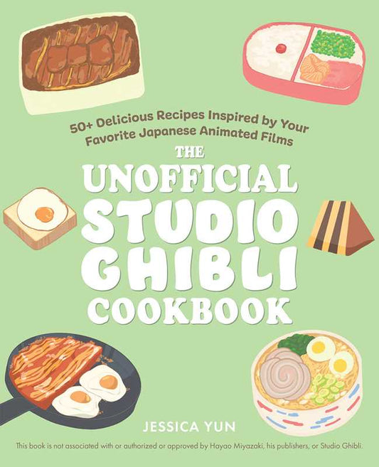 Unofficial Studio Ghibli Cookbook by Jessica Yun
